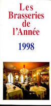 Couverture du livre « Les Brasseries De L'Annee 1998 » de Marc De Champerard aux éditions Guides Champerard