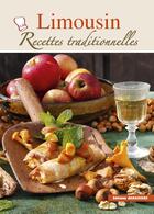 Couverture du livre « Limousin recettes traditionnelles » de Noel Graveline aux éditions Debaisieux