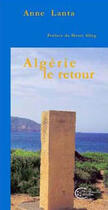 Couverture du livre « Algerie le retour » de Lanta/Alleg aux éditions Chevre Feuille Etoilee
