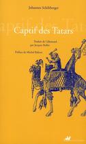 Couverture du livre « Captif des tatars » de Schiltberger/Johanne aux éditions Anacharsis