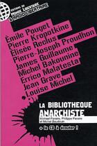 Couverture du livre « La bibliothèque anarchiste » de  aux éditions Le Monde Libertaire