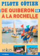 Couverture du livre « Pilote cotier n 5b : quiberon-la rochelle (13eme e » de  aux éditions Voiles Et Voiliers