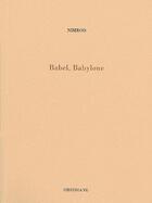 Couverture du livre « Babel, Babylone » de Bena Djangrang Nimrod aux éditions Obsidiane