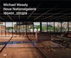 Couverture du livre « Michael wesely neue nationalgalerie 160401_201209 /anglais/allemand » de Joachim Jager/Bernd aux éditions Hatje Cantz