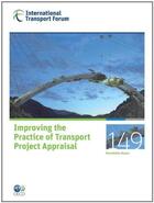 Couverture du livre « Itf roundtable report 149 improving the practice of transport project appraisal » de Ocde aux éditions Ocde