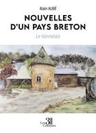 Couverture du livre « Nouvelles d'un pays breton : Le Vannetais » de Alain Aube aux éditions Les Trois Colonnes
