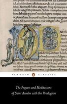 Couverture du livre « The Prayers and Meditations of St Anselm with the Proslogion » de Anselm Sue aux éditions Penguin Books Ltd Digital