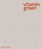 Couverture du livre « Vitamin green » de Ken Yeang aux éditions Phaidon Press