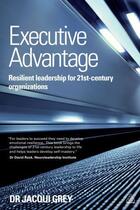 Couverture du livre « Executive Advantage » de Grey Jacqui aux éditions Kogan Page Digital