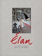 Couverture du livre « Elan the interior design of kate hume » de Hume Kate aux éditions Rizzoli