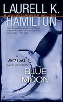 Couverture du livre « Blue Moon » de Laurell K. Hamilton aux éditions Penguin Group Us