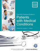 Couverture du livre « The ADA Practical Guide to Patients with Medical Conditions » de Lauren L. Patton aux éditions Wiley-blackwell