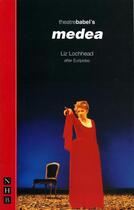 Couverture du livre « Medea (NHB Classic Plays) » de Euripides Peter aux éditions Hern Nick Digital