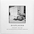 Couverture du livre « Displaced : manzanar 1942-1945 » de  aux éditions Dap Artbook