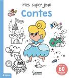 Couverture du livre « Mes super jeux contes » de Beaucourt/Fleury aux éditions Larousse