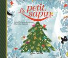 Couverture du livre « Le petit sapin » de Hans Christian Andersen et Charlotte Gastaut aux éditions Pere Castor