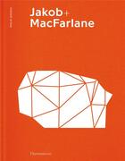Couverture du livre « Jakob + Macfarlane » de Philip Jodidio aux éditions Flammarion