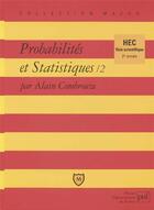 Couverture du livre « Probabilités & statistiques 2 » de Alain Combrouze aux éditions Belin Education
