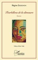 Couverture du livre « Tourbillons de la démesure » de Regine Sessegnon aux éditions L'harmattan