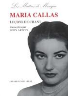 Couverture du livre « Lecons De Chant » de Callas-M aux éditions Fayard