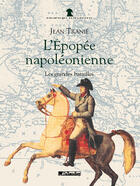 Couverture du livre « L'epopee napoleonienne - les grandes batailles » de Jean Tranié aux éditions Tallandier