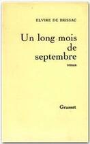 Couverture du livre « Un long mois de septembre » de Elvire De Brissac aux éditions Grasset