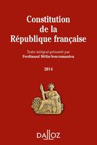 Couverture du livre « Constitution de la République francaise (édition 2014) » de Ferdinand Melin-Soucramanien aux éditions Dalloz