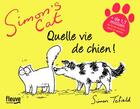 Couverture du livre « Quelle vie de chien ! » de Tofield Simon aux éditions Fleuve Editions