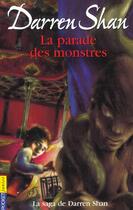 Couverture du livre « La saga de Darren Shan t.1 ; la parade des monstres » de Darren Shan aux éditions Pocket Jeunesse