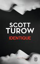 Couverture du livre « Identique » de Scott Turow aux éditions J'ai Lu