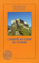 Couverture du livre « L'identité au coeur du voyage » de  aux éditions L'harmattan