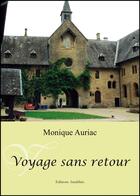 Couverture du livre « Voyage sans retour » de Monique Auriac aux éditions Amalthee