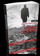 Couverture du livre « Investigations scènes de crime » de Paul Roland aux éditions Original Books