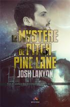 Couverture du livre « Le mystère de pitch pine lane » de Josh Lanyon aux éditions Mxm Bookmark