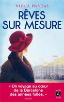 Couverture du livre « Rêves sur mesure » de Nuria Pradas aux éditions Archipoche