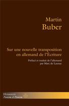 Couverture du livre « Sur une nouvelle transposition en allemand de l'écriture » de Buber Martin aux éditions Hermann