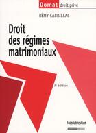 Couverture du livre « Droit des régimes matrimoniaux (7e édition) » de Remy Cabrillac aux éditions Lgdj