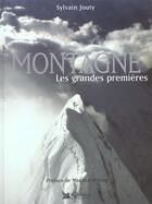 Couverture du livre « Montagne ; les grandes premieres » de Jouty Sylvain aux éditions Selection Du Reader's Digest
