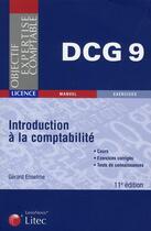 Couverture du livre « Introduction à la comptabilité ; DCG9 (11e édition) » de Gerard Enselme aux éditions Lexisnexis