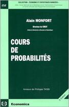 Couverture du livre « COURS DE PROBABILITES » de Monfort/Alain aux éditions Economica