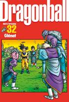 Couverture du livre « Dragon ball Tome 32 » de Akira Toriyama aux éditions Glenat