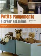 Couverture du livre « Petits rangements à créer soi-même » de Philip Haxell aux éditions De Vecchi