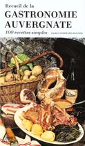 Couverture du livre « Gastronomie Auvergnate » de Vivat aux éditions Saep