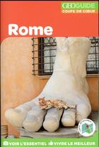 Couverture du livre « GEOguide coups de coeur ; Rome » de Collectif Gallimard aux éditions Gallimard-loisirs