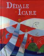 Couverture du livre « Dédale et Icare » de Fronty/Palluy aux éditions Milan