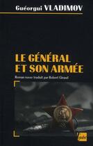 Couverture du livre « Le général et son armée » de Gueorgui Vladimov aux éditions Editions De L'aube