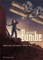 Couverture du livre « L'idole dans la bombe Tome 3 » de Stephane Presle et Jerome Jouvray aux éditions Futuropolis