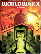 Couverture du livre « World war X Tome 2 ; Kharis » de Peter Snejbjerg et Jerry Frissen aux éditions Lombard