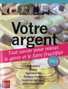 Couverture du livre « Votre argent (édition 2013) » de  aux éditions Prat