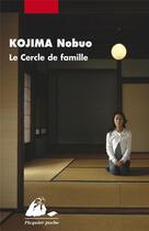 Couverture du livre « Le cercle de famille » de Nobuo Kojima aux éditions Picquier